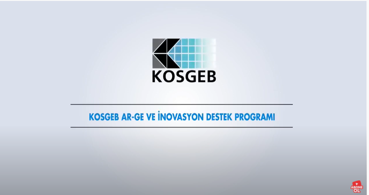 KOSGEB Ar-Ge Destek Programı ile Teknolojik Atılımlar....